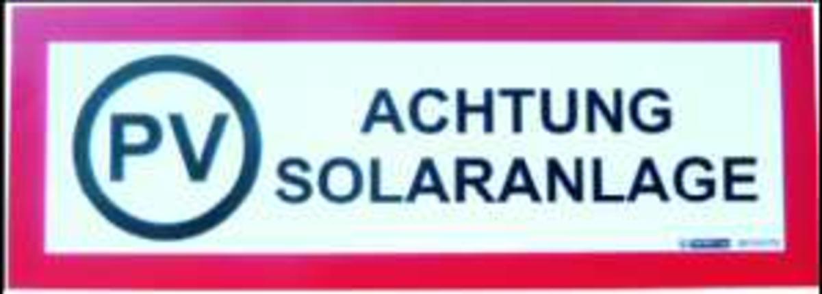 1St. Protec.class PWSSA Warnschild Achtung Solaranlage